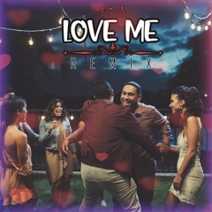 LOvE ME always REMIX 2023