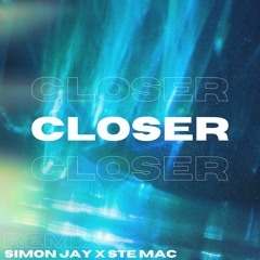 David Ryan Ft. Aidan G - Closer (Simon Jay X Ste Mac Remix)