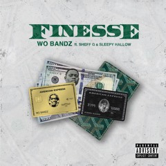 Finesse (feat. Sheff G & Sleepy Hallow)