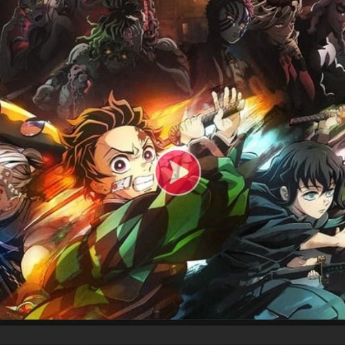 Stream MIRA.!! Demon Slayer (Kimetsu No Yaiba To the Swordsmith