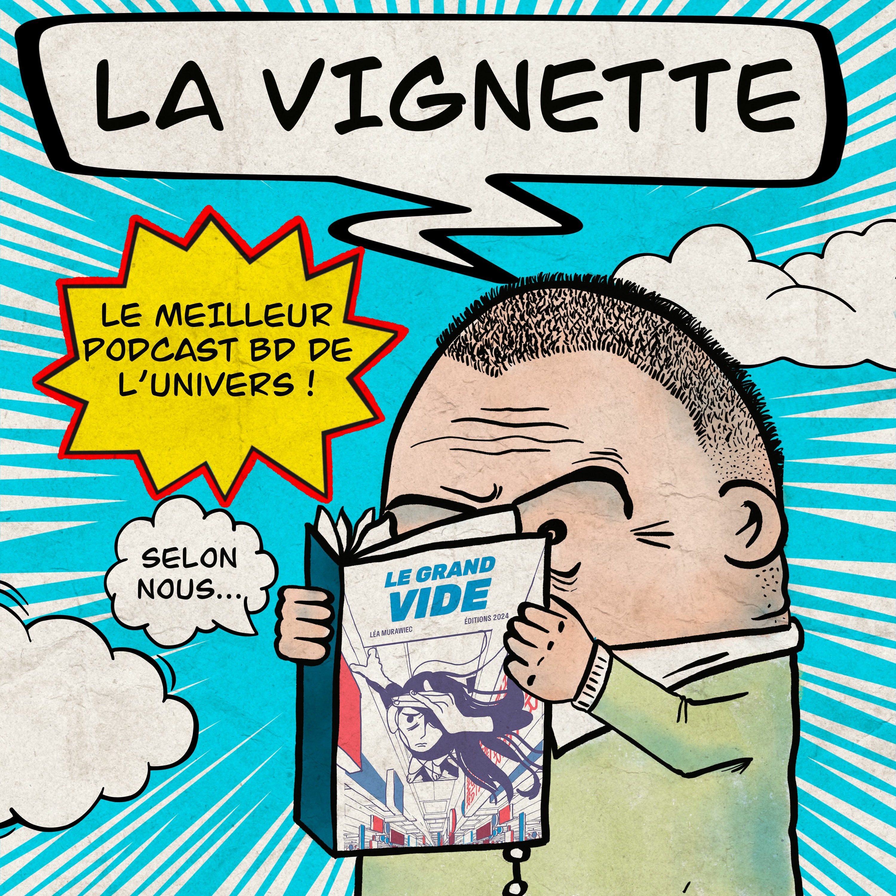 LA VIGNETTE, LE MEILLEUR PODCAST BD DE L\'UNIVERS (selon nous)