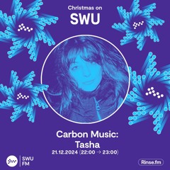 Carbon Music: Tasha - 21 December 2024