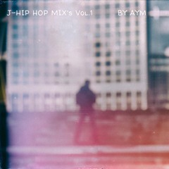 J-HIP HOP MIX's Vol.1