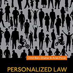 View EPUB 💙 Personalized Law: Different Rules for Different People by  Omri Ben-Shah