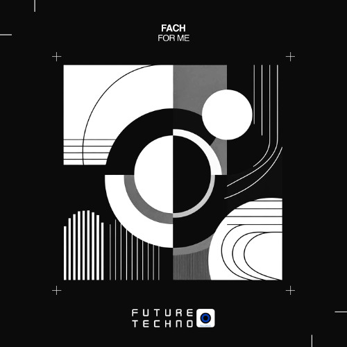 Fach - For Me [Future Techno Records]