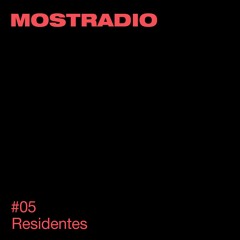 MostRadio: Residentes