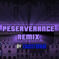 [Friday Night Dustin'] | PESERVERANCE REMIXED |- [Fanremix]
