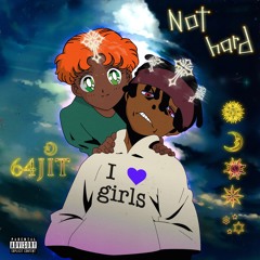 Not Hard (Prod. XoDavy & Nadddot)