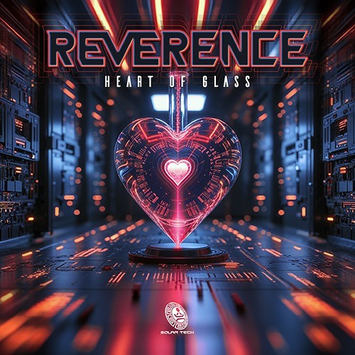 Reverence - Heart Of Glass OUT NOW ✹