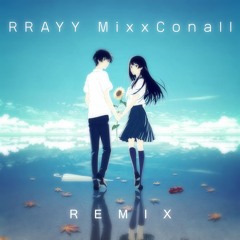 eill - フィナーレ。(RRAYY & MixxConall Extended REMIX)