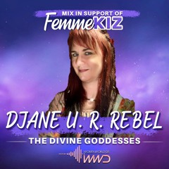 Mix in support of FemmeKIZ by DJane U. R. Rebel in November 2021