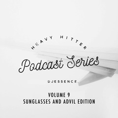Heavy Hitter Vol.9 Sunglasses and Advil