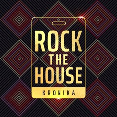 ROCK THE HOUSE