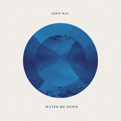 Water Me Down