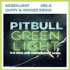 Green Light Ver.2 (HAPPY, WINNER Remix)