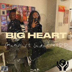 BÏGHEART ft JadarïusRR