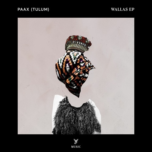 PAAX (Tulum) - Wallas (Stefan Obermaier Remix)