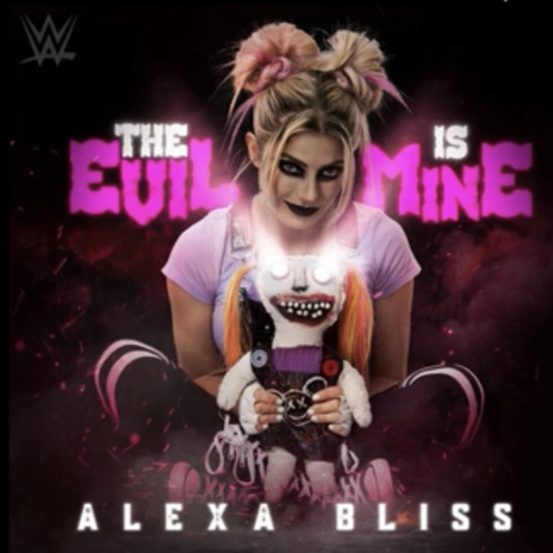Stream Alexa Bliss 2021 NEW Theme: The Evil Is Mine by Industructible9 |  Listen online for free on SoundCloud