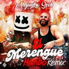 Marshmello, Manuel Turizo - El Merengue (Alejandro Seok Mambo Remix)