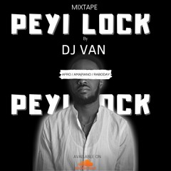 MIXTAPE PEYI LOCK