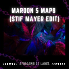 Maaron 5 Maps (Stif Mayer Edit)