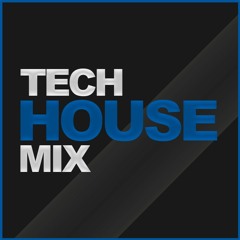 Tech House Mix