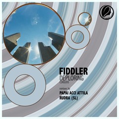 Fiddler - Deploring (Rudra (SL) Remix) [Consapevole Recordings]