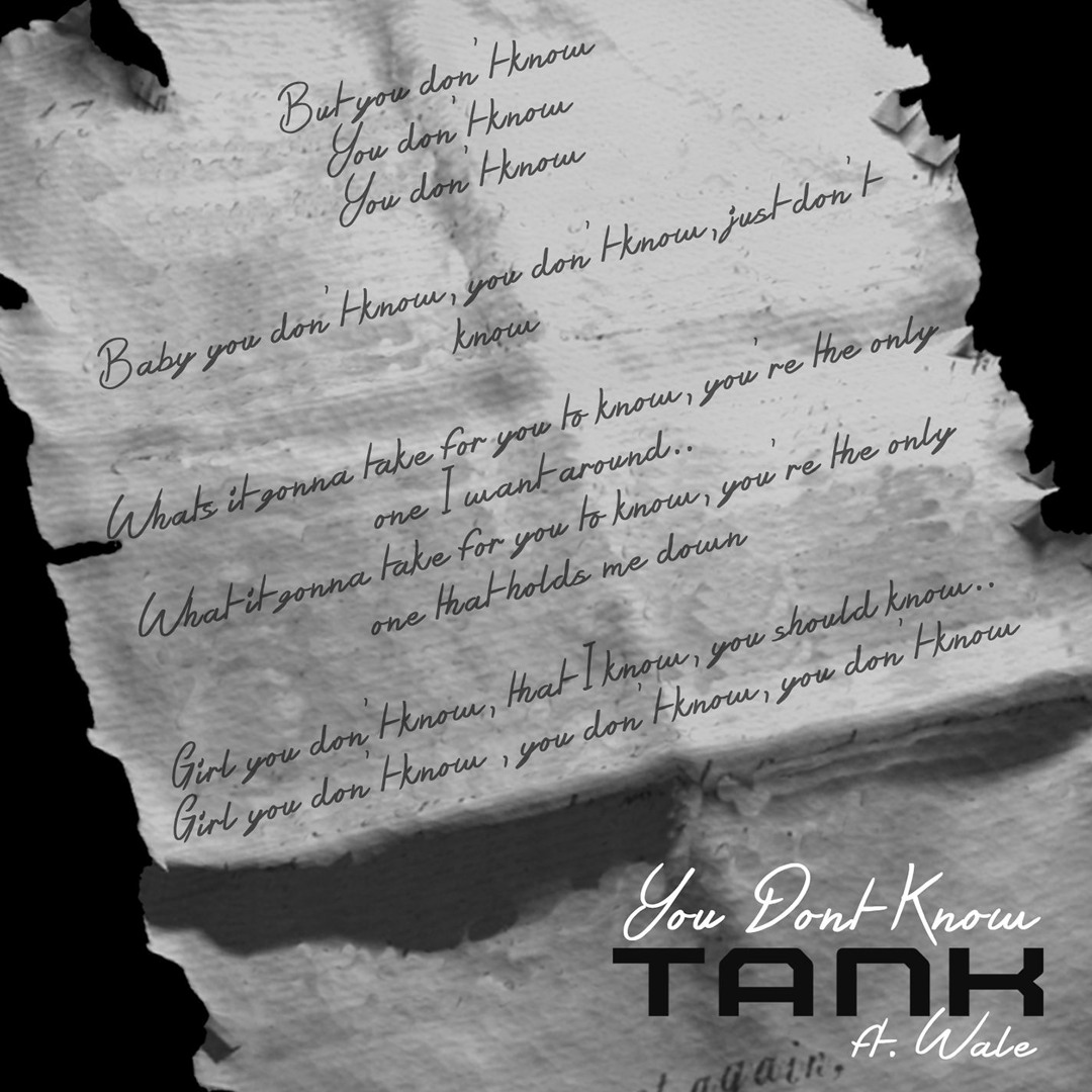 Stream You Don T Know Feat Wale By Tank Listen Online For Free On