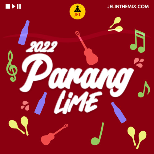 2022 PARANG LIME "2022 PARANG SOCA MIX" | DJ JEL