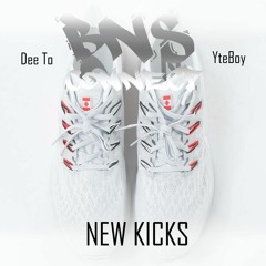 Dee To X YteBoy - New Kicks
