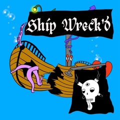 Ship Wreck'd (Mind Pirate)