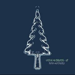 Catch My Breath [Production By: NuEra Beats]