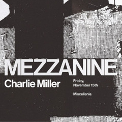 MEZZANINE : IV 𝐶ℎ𝑎𝑟𝑙𝑖𝑒 𝑀𝑖𝑙𝑙𝑒𝑟