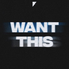 Want This