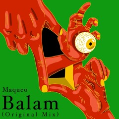 |PBPRMXS 001| Maqueo - Balam (Original Mix)