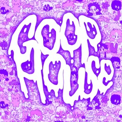GOOP HOUSE - MEET THE MEMBERS!