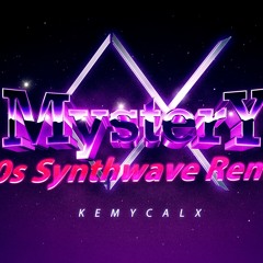 Mystery (80s Synthwave Remix)