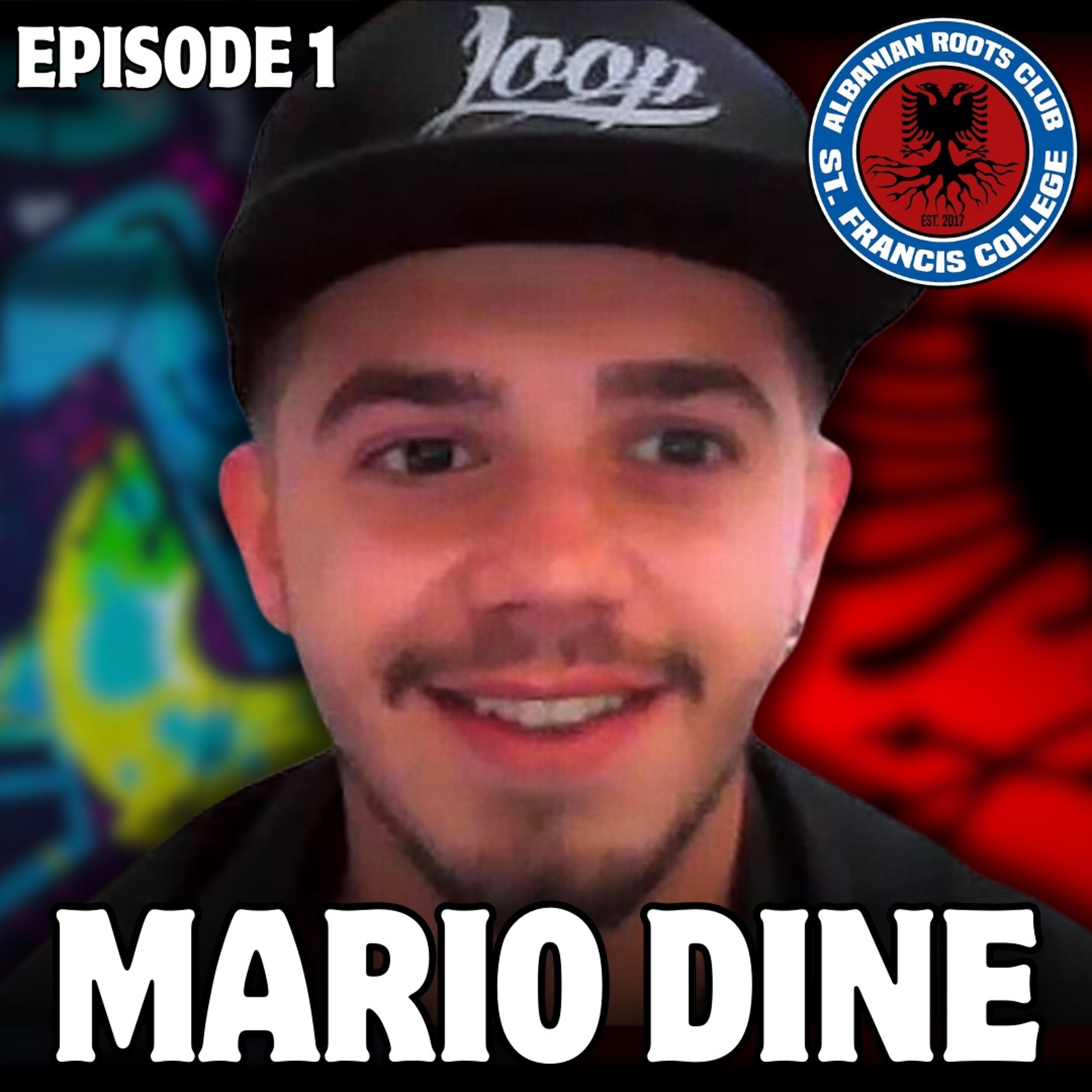 EXPLORING GRAFFITI ART IN ALBANIA w/ Mario Dine ::: Albanian Roots Podcast (Ep. 1) episode artwork