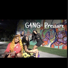 4gang- Pressure