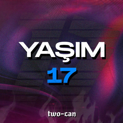 Yaşım 17