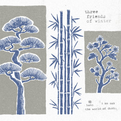 Three Friends of Winter