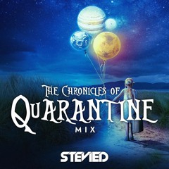The Chronicles Of Quarantine Mix