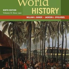 View PDF World History, Volume II: Since 1500 by  William J. Duiker &  Jackson J. Spielvogel