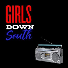 Girls Down South (scratch)