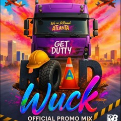 GET DUTTY ATL PROMO MIX (D3)