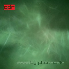 insanity phonecalls (trails mix)