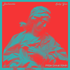 Subp Yao - Backwitda (Prism Shank Remix)
