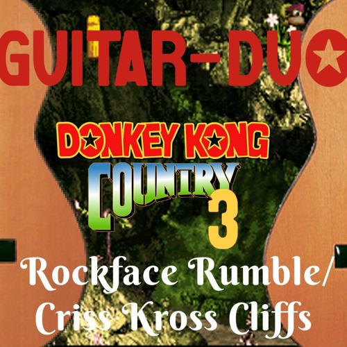 Stream Donkey Kong Country 3 - Rockface Rumble / Criss Kross Cliffs by Marcelo  Rinaldi | Listen online for free on SoundCloud
