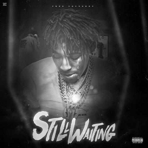 NBA YoungBoy - Still Waiting (Slowed)