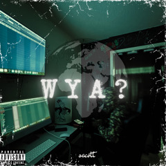 W Y A ?